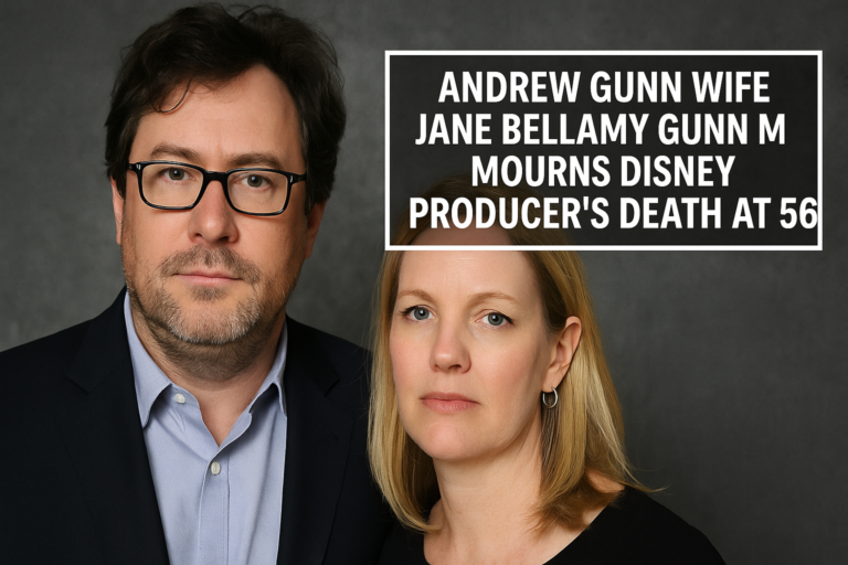 Andrew Gunn Wife Jane Bellamy Gunn Mourns Disney Producer’s Death at 56