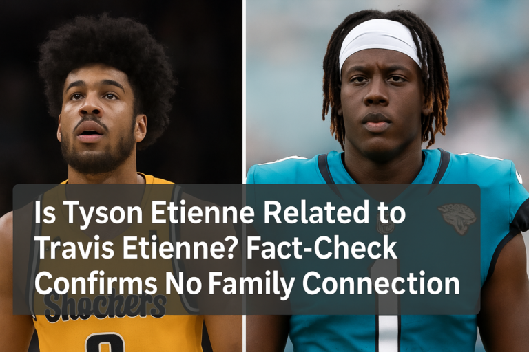 Is Tyson Etienne Related to Travis Etienne? Fact-Check Confirms No Family Connection